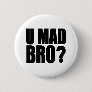 Badge Rond 5 Cm U Bro fou