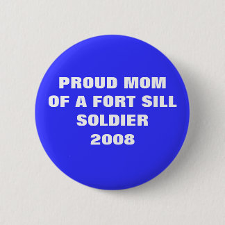 Badge Rond 5 Cm U.S. ARMÉE - maman fière d'un soldat 2008 de Fort