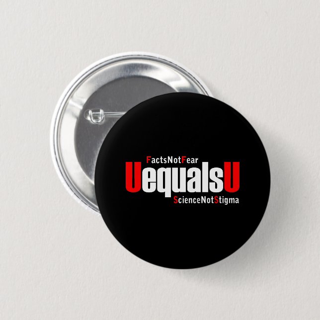 Badge Rond 5 Cm UEqualsU VIH Faits Pas peur Science Pas Stigmatism (Devant & derrière)