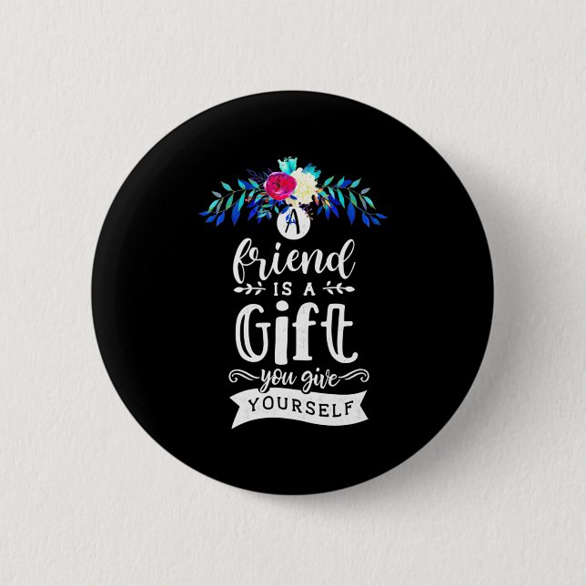 Badge Rond 5 Cm Un ami est un cadeau (Devant)