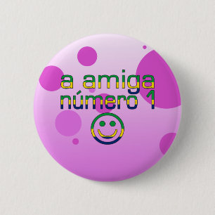 Badge Rond 5 Cm Un Amiga Número 1 dans le drapeau brésilien colo