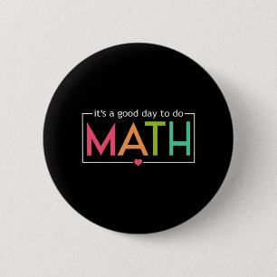 Badge Rond 5 Cm Un Bon Jour Pour Faire Le Test Math Jour Test Math