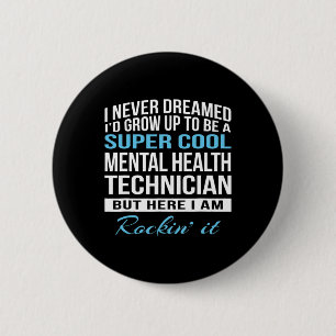 Badge Rond 5 Cm Un cadeau amusant pour un technicien en santé