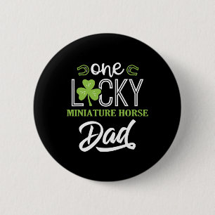 Badge Rond 5 Cm Un Cheval Miniature Lucky Cheval Papa Irlandais Ho