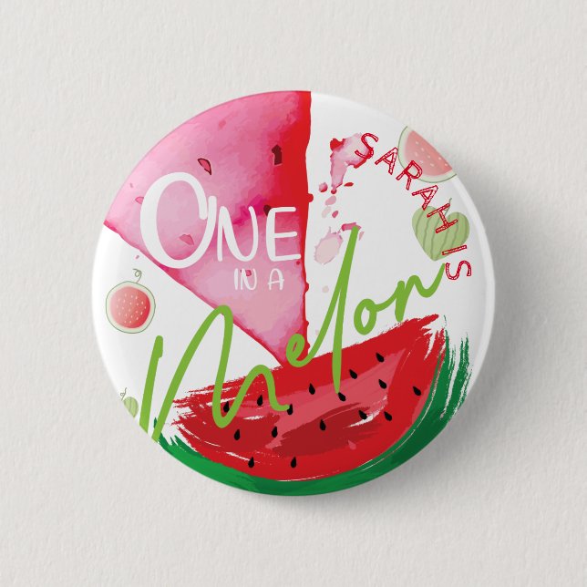 Badge Rond 5 Cm Un dans un Melon Anniversaire personnalisé (Devant)