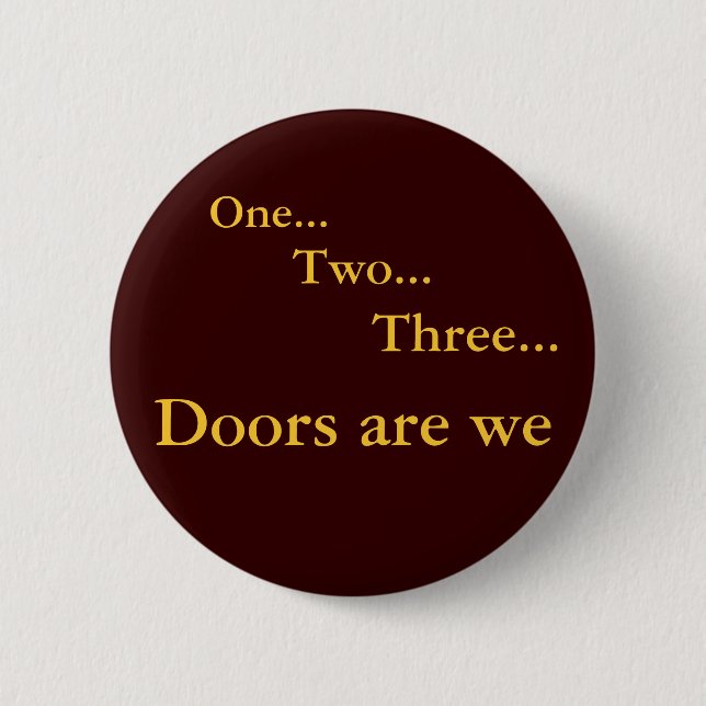 Badge Rond 5 Cm Un deux trois (Devant)