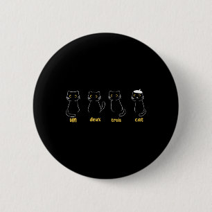 Badge Rond 5 Cm Un Deux Trois Cat Drôle Amoureux de les chats