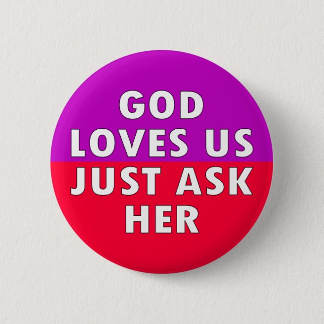 Badge Rond 5 Cm un dieu nous aime (Devant)