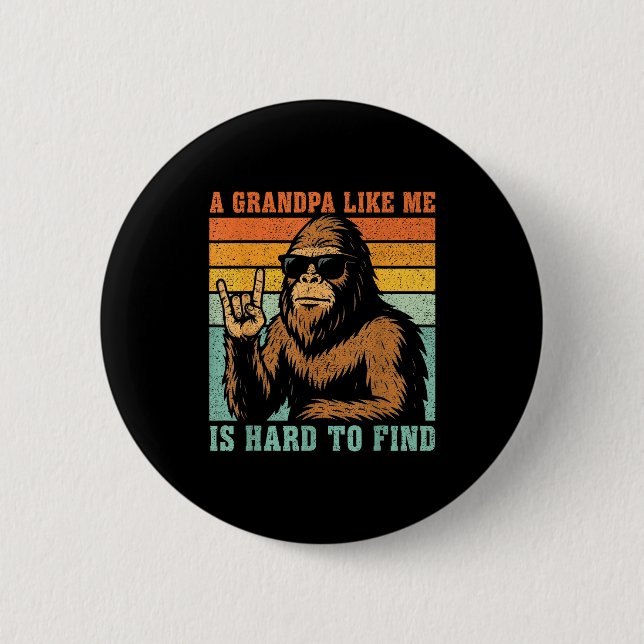 Badge Rond 5 Cm Un grand-père comme est difficile à trouver bigfoo (Devant)