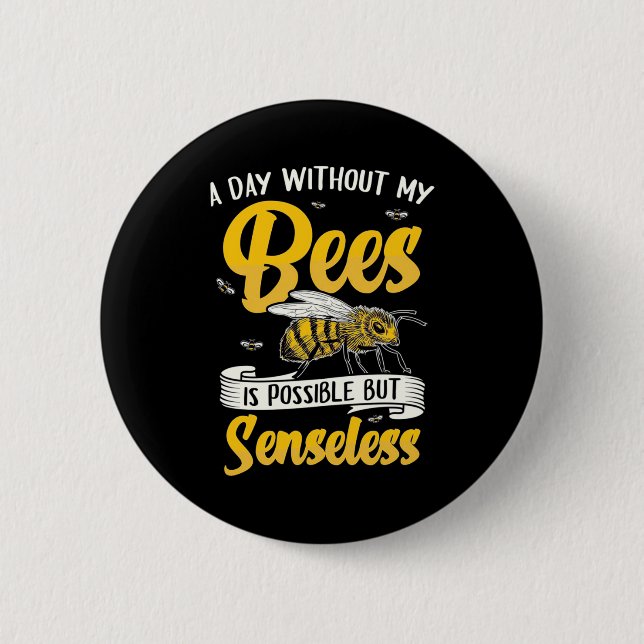 Badge Rond 5 Cm Un jour sans mes abeilles (Devant)