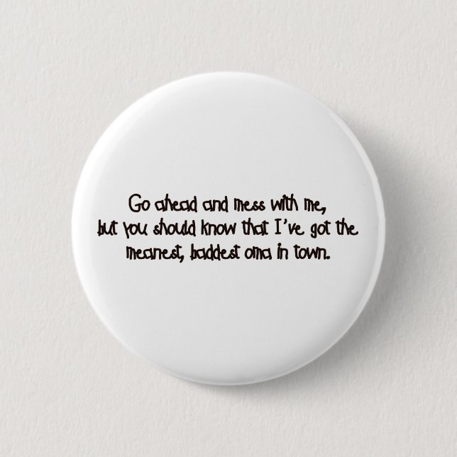 Badge Rond 5 Cm Un mauvais Oma ! (Devant)