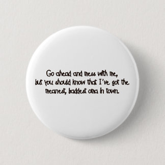 Badge Rond 5 Cm Un mauvais Oma !
