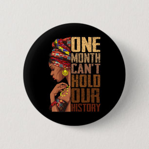 Badge Rond 5 Cm Un mois ne peut contenir notre histoire Mélanine A