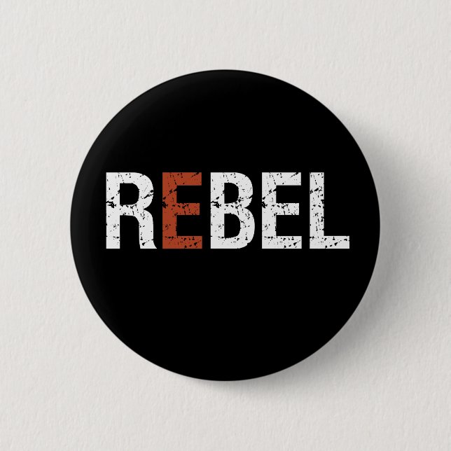 Badge Rond 5 Cm Un Mot Qui Dit Rebel Sassy Sarcastique (Devant)