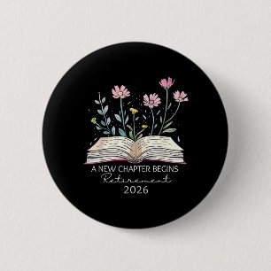 Badge Rond 5 Cm Un nouveau chapitre commence retraite Dernier jour