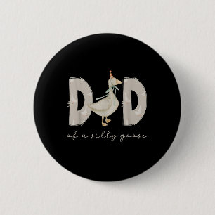 Badge Rond 5 Cm Un Papa Oie Silly 1er Premier Anniversaire Famille