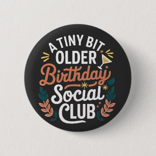 Badge Rond 5 Cm Un Petit Peu Plus Ancien Club Social