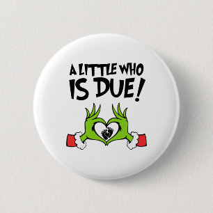 Badge Rond 5 Cm Un petit qui est dû Chemise Grossesse de Noël