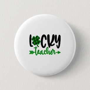 Badge Rond 5 Cm Un professeur chanceux St Patricks Day Shamrock Pr