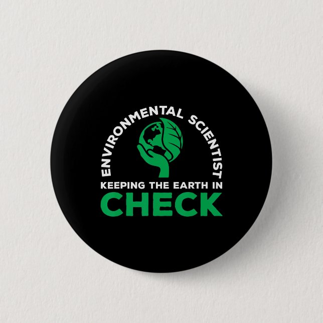 Badge Rond 5 Cm Un Scientifique de l'environnement Cite Écosystème (Devant)
