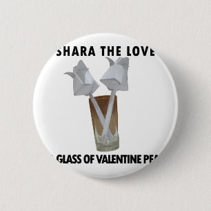 Badge Rond 5 Cm Un verre de paix valentine.