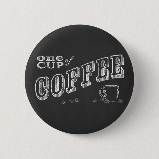 Badge Rond 5 Cm Une Coupe de Café Chalk Art (Devant)