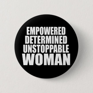 Badge Rond 5 Cm Une femme irrésistible Noire