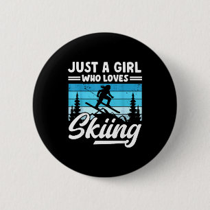 Badge Rond 5 Cm Une fille qui aime le ski sports d'hiver amusants