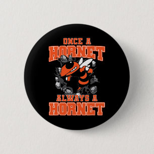 Badge Rond 5 Cm Une fois un frelon toujours un frelon retour à l'e