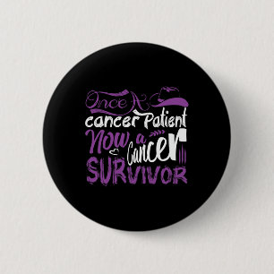 Badge Rond 5 Cm Une Fois Un Patient Cancer Maintenant Un Survivant