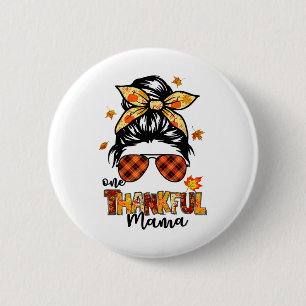 Badge Rond 5 Cm Une Mama Gentil Drôle Mâle Mâle Bun Automne Que