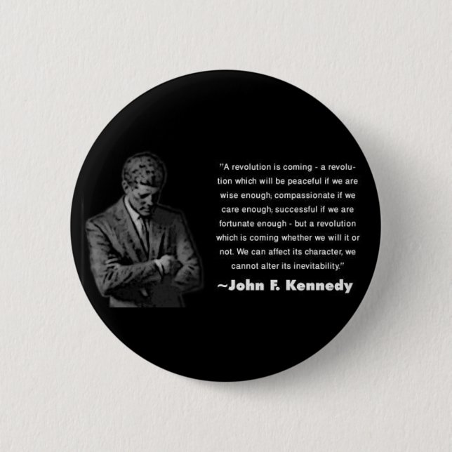 Badge Rond 5 Cm Une révolution vient - bouton de JFK (Devant)