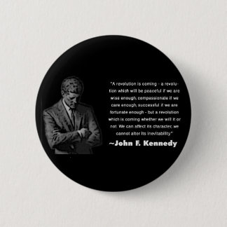 Badge Rond 5 Cm Une révolution vient - bouton de JFK