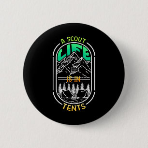 Badge Rond 5 Cm Une vie de scout est dans les tentes - Camping Ran