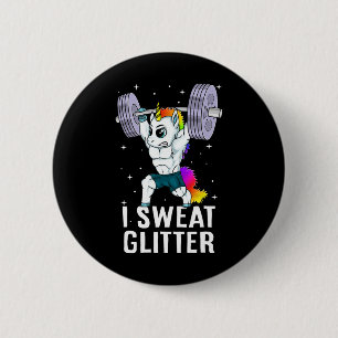 Badge Rond 5 Cm Unicorn I Sweat Parties scintillant Drôle Gym Exer