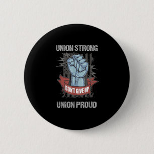 Badge Rond 5 Cm Union Forte Union Fière Fête du Travail Parti trav