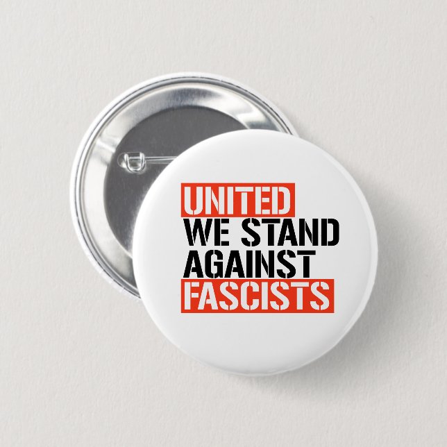 BADGE ROND 5 CM UNIS NOUS SOMMES CONTRE LE FASCISME (Devant & derrière)