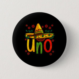 Badge Rond 5 Cm Uno Mon Premier Anniversaire Mexicain Cinco De May
