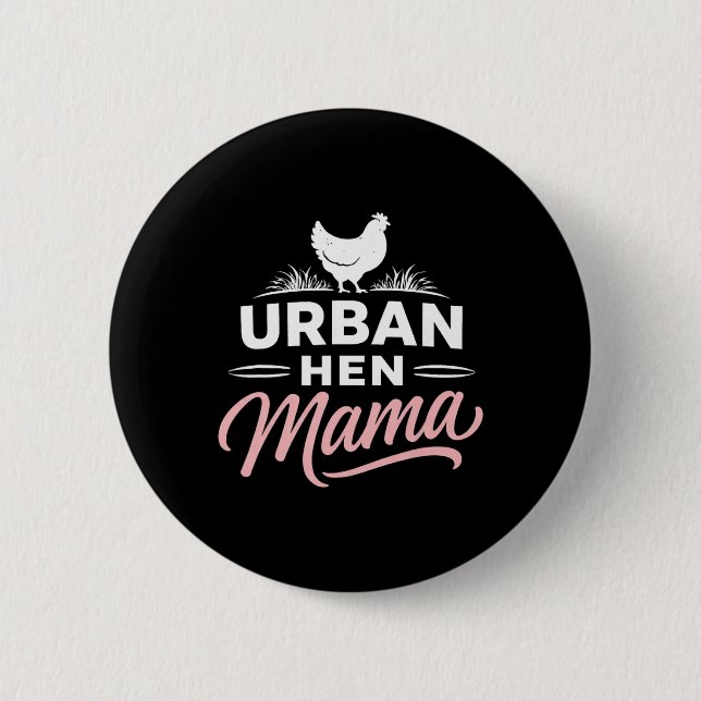Badge Rond 5 Cm Urn Hen Mama – Conception de style de vie de poule (Devant)
