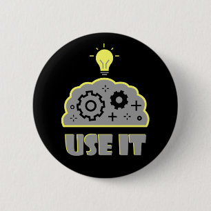 Badge Rond 5 Cm Utilisez votre cerveau