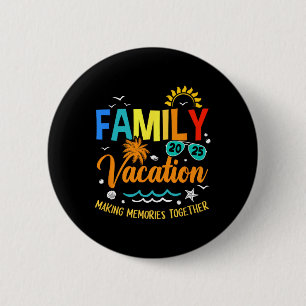 Badge Rond 5 Cm Vacances en famille 2025 Faire des souvenirs ensem