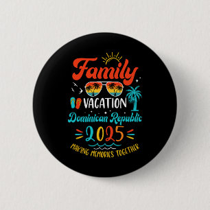 Badge Rond 5 Cm Vacances en famille 2025 République Dominicaine Co