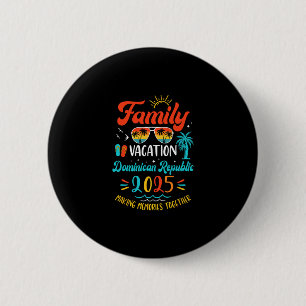 Badge Rond 5 Cm Vacances en famille 2025 République dominicaine S