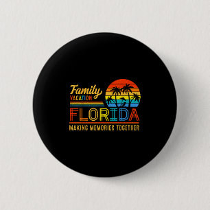 Badge Rond 5 Cm Vacances en famille Floride Faire des souvenirs