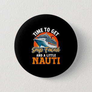 Badge Rond 5 Cm Vacances sur un bateau de croisière Pun le moment