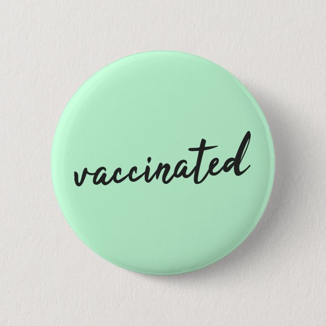 Badge Rond 5 Cm Vacciné | Covid-19 Mint Green Modern Script (Devant)