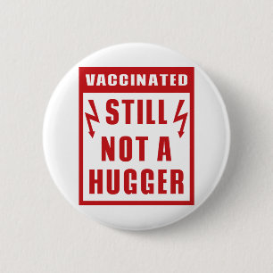Badge Rond 5 Cm Vacciné Toujours Pas Un Symbole D'Avertissement De