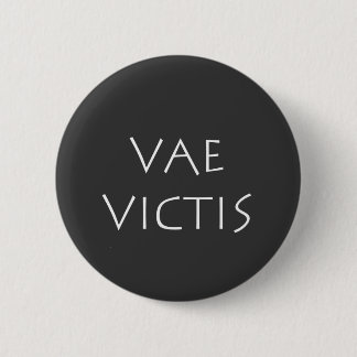 Badge Rond 5 Cm Vae victis