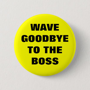 BADGE ROND 5 CM VAGUE AU REVOIR AU PATRON