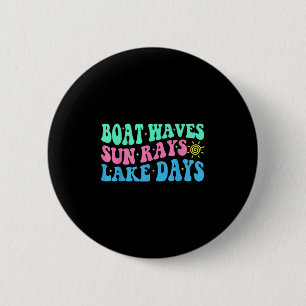 Badge Rond 5 Cm Vagues de bateau Rayons de soleil Jours de lac Vac